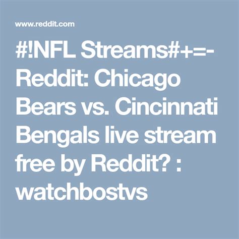 cincinnati bengals reddit|bengals game live stream reddit.